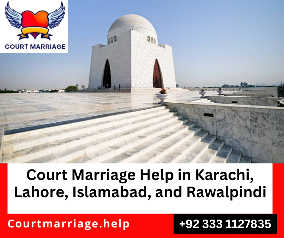 Court marriage help in Karachi, Lahore, Islamabad and Rawalpindi, Pakistan